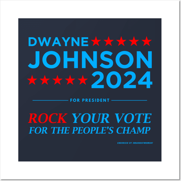 Vote The Rock 2024 President Dwayne Johnson Election (blue) Wall Art by Smark Out Moment